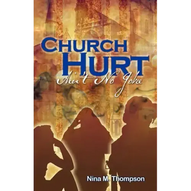 Church Hurt Ain't No Joke