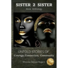 Rhonda Denise Rogers: Sister 2 Sister