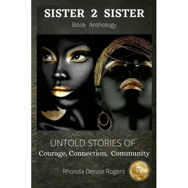 Rhonda Denise Rogers: Sister 2 Sister