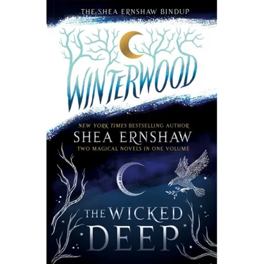 The Shea Ernshaw Bindup: The Wicked Deep; Winterwood