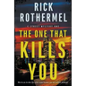 The One That Kills You: A Private Eye Mystery