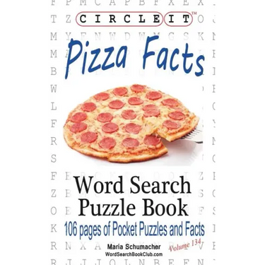 Circle It, Pizza Facts, Word Search, Puzzle Book