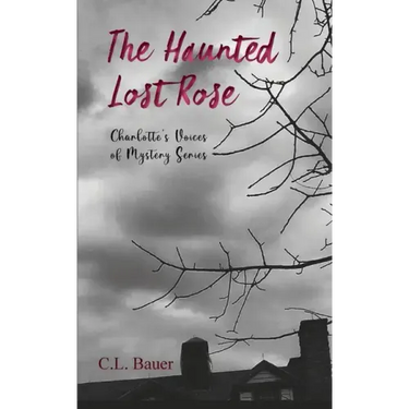 The Haunted Lost Rose