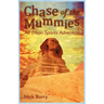 Chase of the Mummies: An Ethan Sparks Adventure