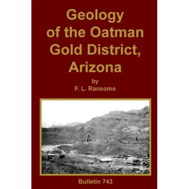 Geology of the Oatman Gold District, Arizona