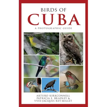 Birds of Cuba: A Photographic Guide