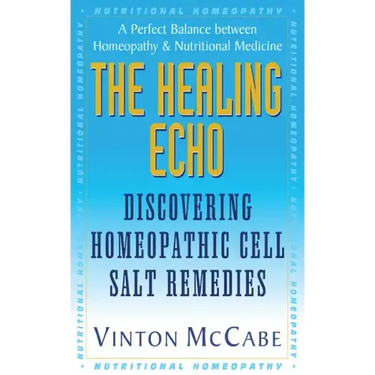The Healing Echo: Discovering Homeopathic Cell Salt Remedies