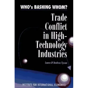 Who's Bashing Whom?: Trade Conflicts in High-Technology Industries
