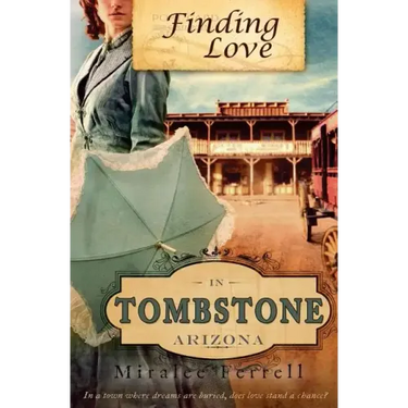 Finding Love in Tombstone Arizona