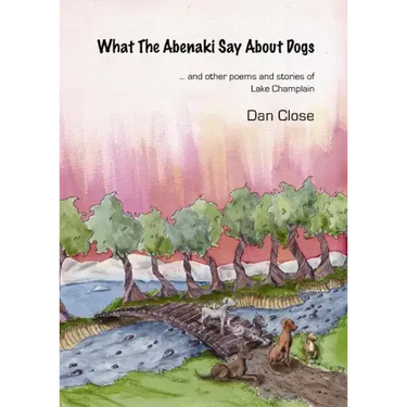 What The Abenaki Say About Dogs