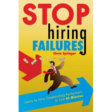 Stop Hiring Failures!