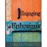 Engaging Ephesians: An Intermediate Reader and Exegetical Guide
