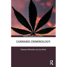 Cannabis Criminology