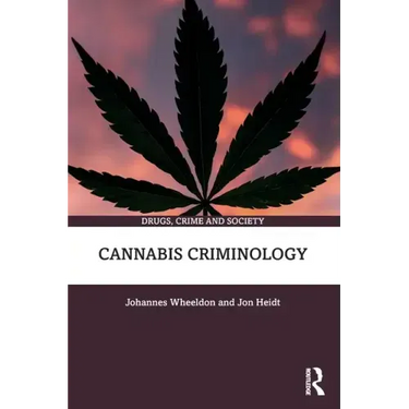 Cannabis Criminology