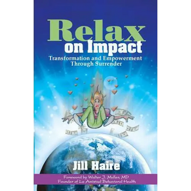 Relax on Impact: Transformation and Empowerment Through Surrender