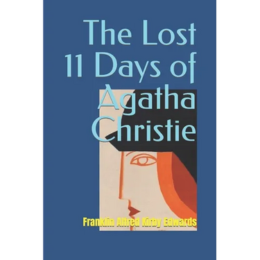 The Lost 11 Days of Agatha Christie