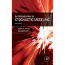 An Introduction to Stochastic Modeling