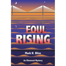 Foul Rising