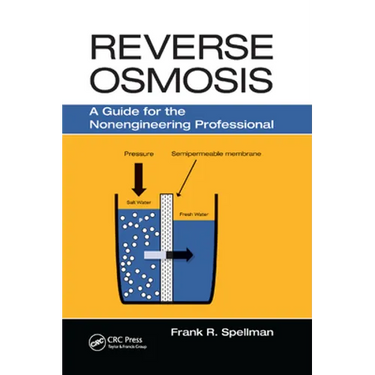Reverse Osmosis: A Guide for the Nonengineering Professional