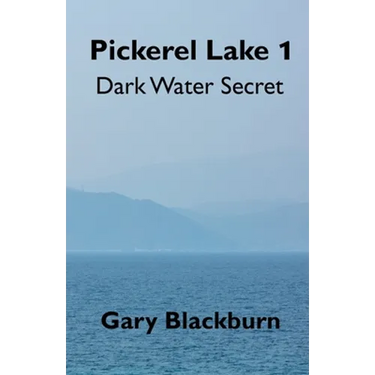 Pickerel Lake 1: Dark Water Secret