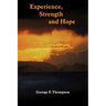 Experience, Strength and Hope