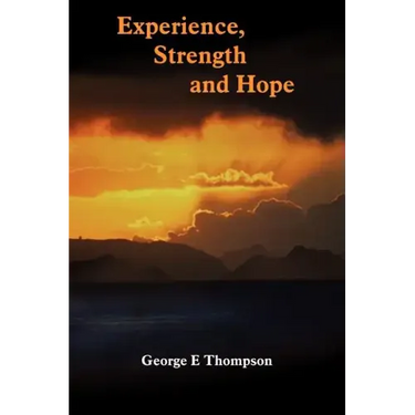 Experience, Strength and Hope