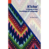 K'Iche': A Study in the Sociology of Language