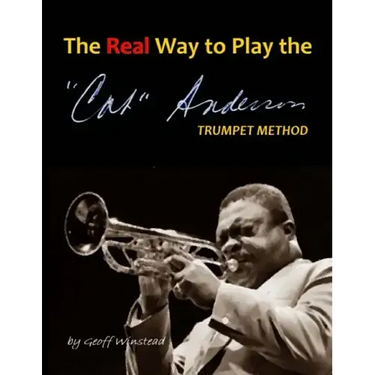 The Real Way To Play The Cat Anderson Trumpet Method