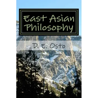 East Asian Philosophy: A Brief Introduction
