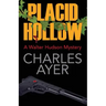 Placid Hollow: A Walter Hudson Mystery