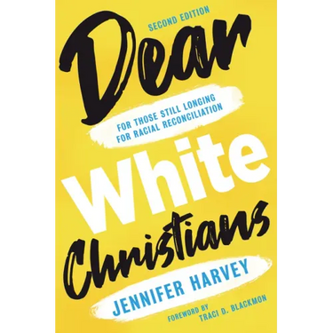 Dear White Christians: For Those Still Longing for Racial Reconciliation