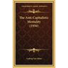 The Anti-Capitalistic Mentality (1956)