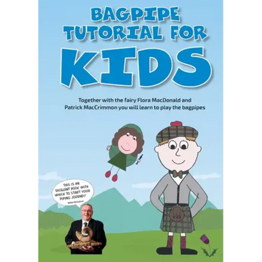 Bagpipe Tutorial for Kids: For absolute beginners from 6 years