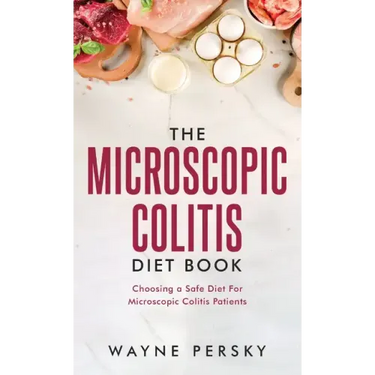 The Microscopic Colitis Diet Book