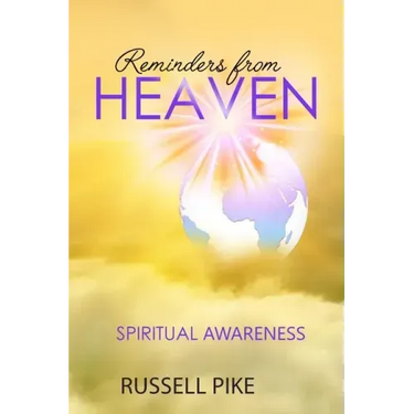 Reminders from Heaven: Spiritual Awareness: Revised Edition