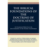 The Biblical Foundations of the Doctrine of Justification: An Ecumenical Follow-Up to the Joint Declaration on the Doctrine of Justification