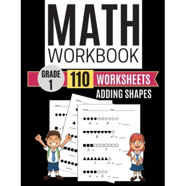 Math Workbook Grade 1 Worksheets Adding Shapes