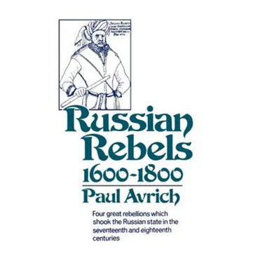 Russian Rebels, 1600-1800
