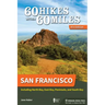 60 Hikes Within 60 Miles: San Francisco: Including North Bay, East Bay, Peninsula, and South Bay
