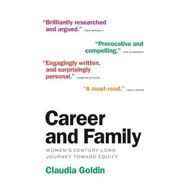 Career & Family: Women's Century-Long Journey Toward Equity