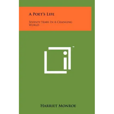 A Poet's Life: Seventy Years in a Changing World