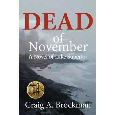 Dead of November: A Novel of Lake Superior