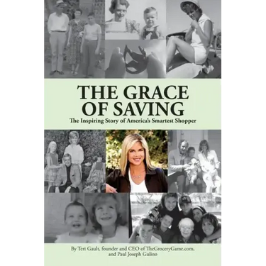The Grace of Saving: The Inspiring Story of America's Smartest Shopper