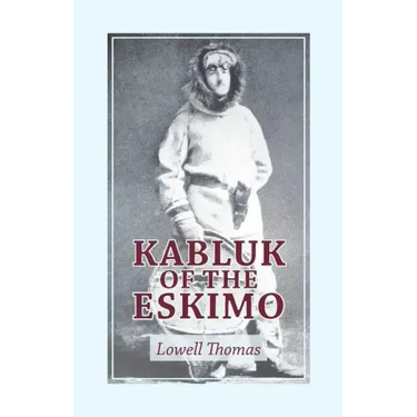 Kabluk of the Eskimo