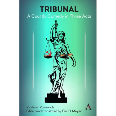 Tribunal: A Courtly Comedy in Three Acts