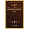 Folk Lore And Genealogies Of Uppermost Nithsdale (1904)