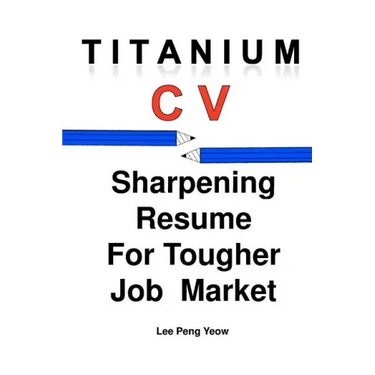 Titanium CV: Sharpening Resume For Tougher Job Market