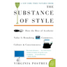 The Substance of Style: How the Rise of Aesthetic Value Is Remaking Commerce, Culture, and Consciousness