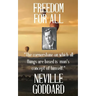 Neville Goddard: Freedom for All