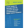 Study Guide to Walden and On the Duty of Civil Disobedience by Henry David Thoreau